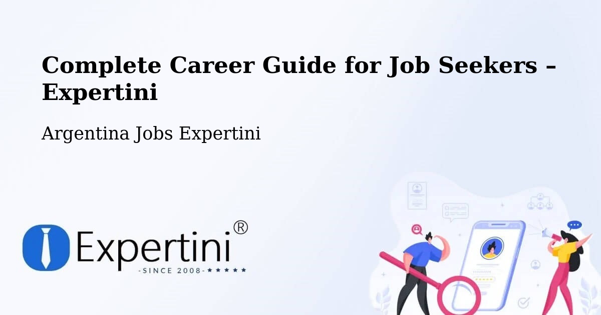Career Guide for Job Seekers – Pico Truncado - Pico Truncado, Argentina Jobs Expertini